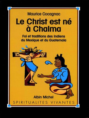 cover image of Le Christ est né à Chalma